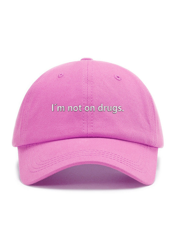 I´m not on drugs