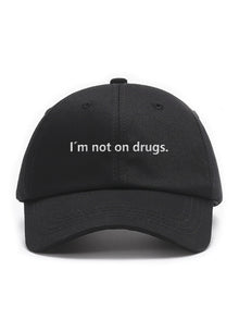 I´m not on drugs - Čapkov.cz kšiltovka – main non-washed