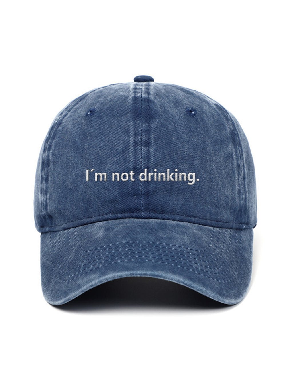 I'm not drinking. - Capkov.com washed cap-Hat-Capkov