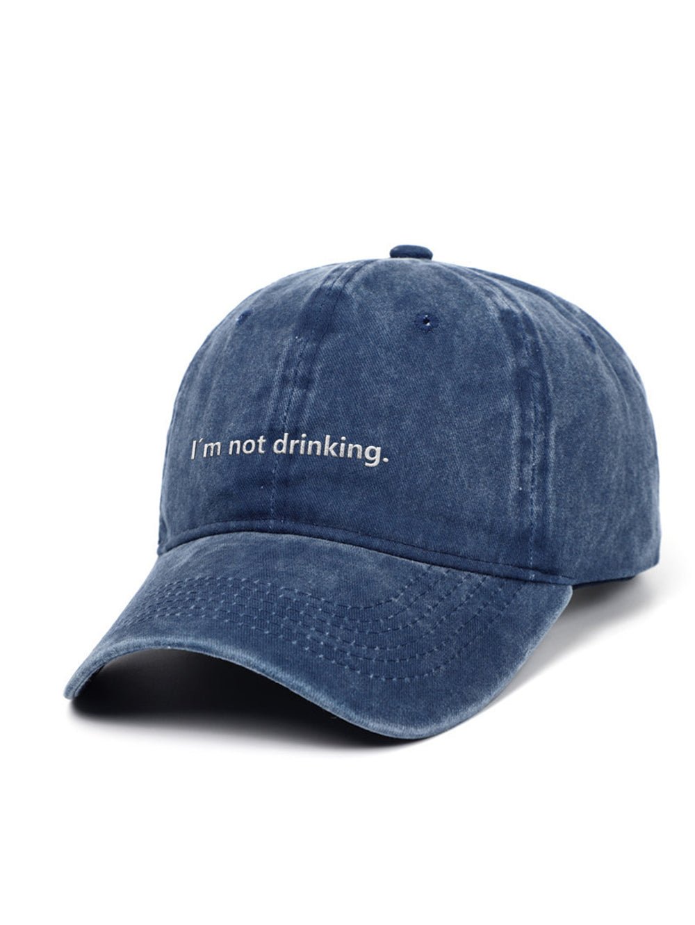 I'm not drinking. - Capkov.com washed cap-Hat-Capkov