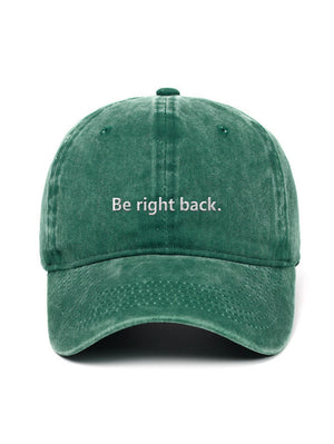 Be right back. - Capkov.com washed cap – washed 10