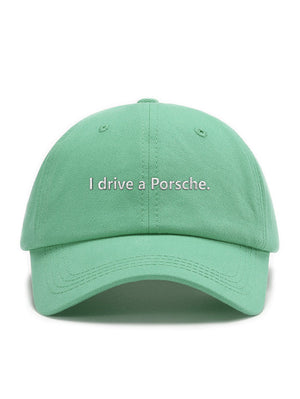 I drive a Porsche