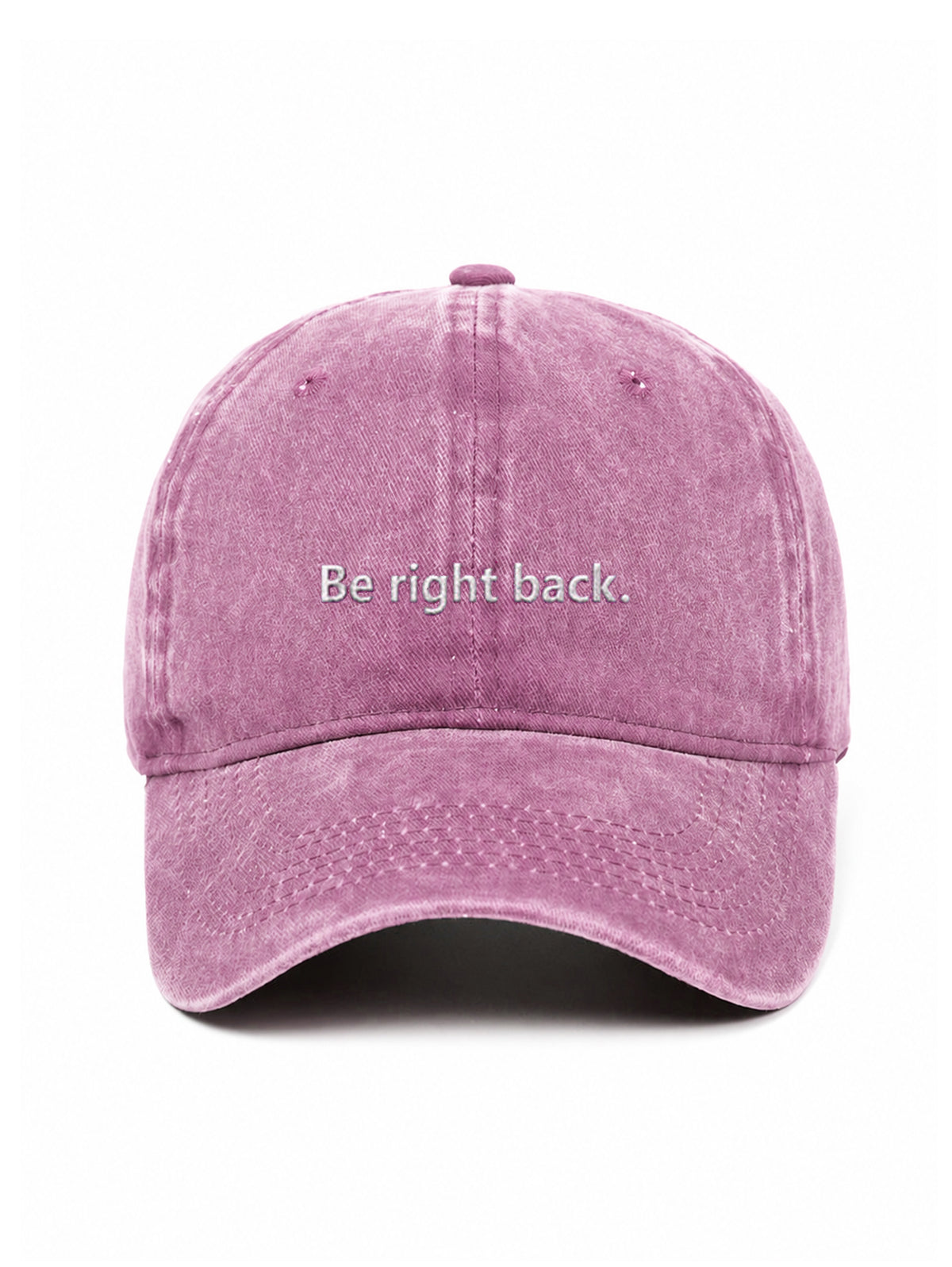Be right back. - Capkov.com washed cap – bílá